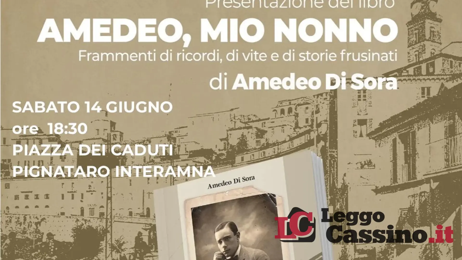 L'estate culturale di Pignataro Interamna si apre con "Amedeo, mio nonno"