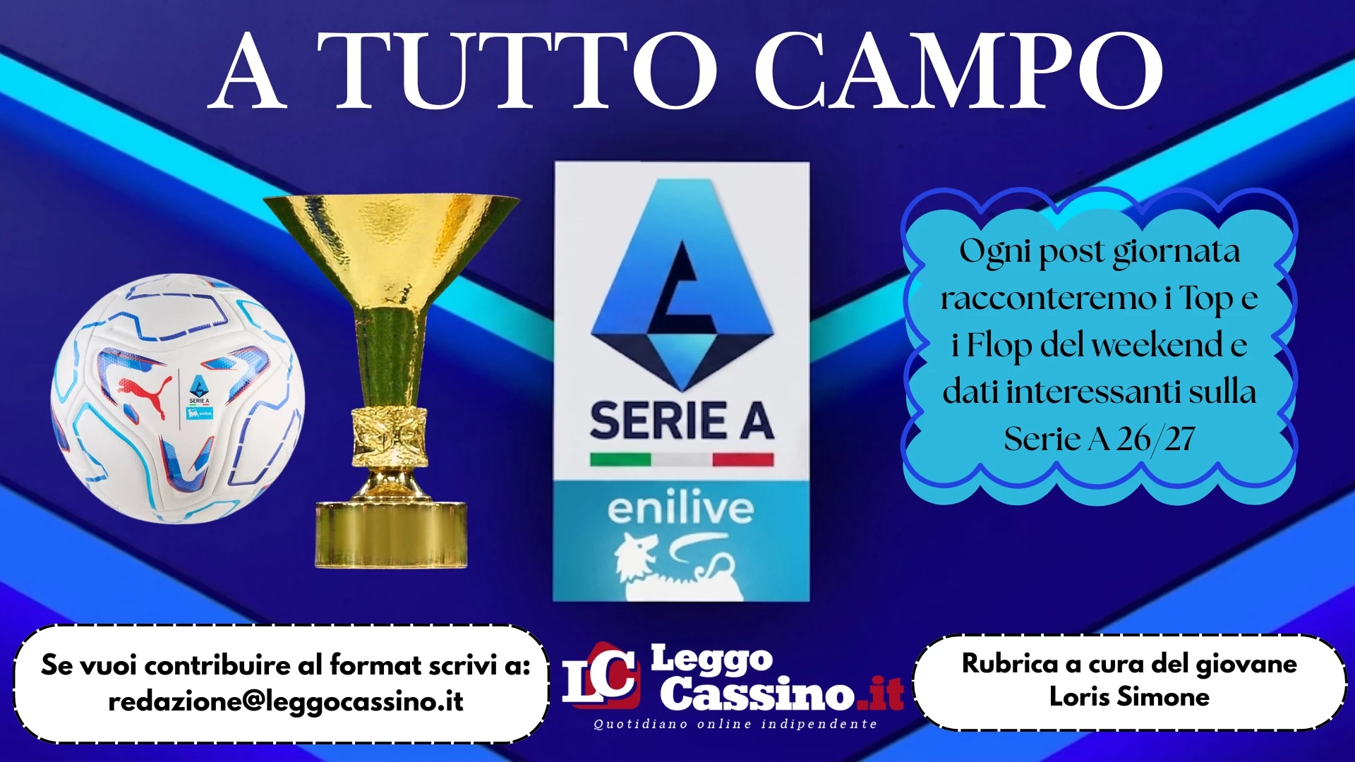 Il pallone torna a rotolare: scatta la Serie A e su LeggoCassino debutta “Top & Flop”